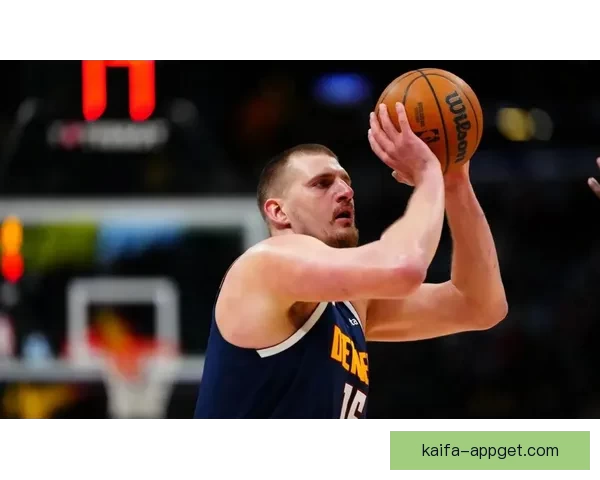 掘金主帅分析约基奇复出失误增多穆雷依然信心满满