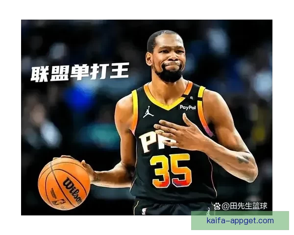 乌度卡称申京甘愿牺牲个人得分 杜兰特掌握破解包夹新技巧